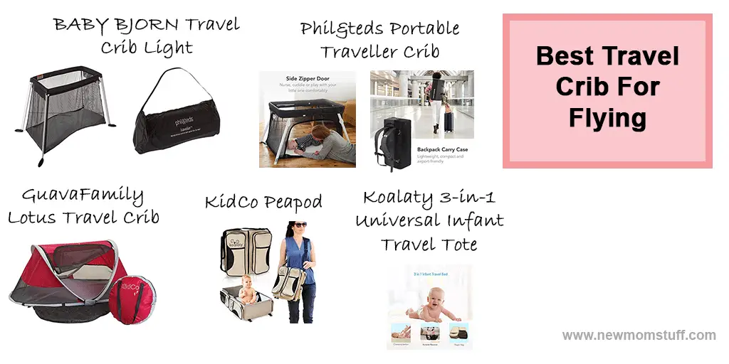 Best Travel Crib for Flying New Mom Stuff