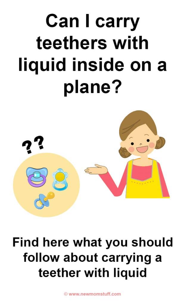 Can-I-carry-teethers-with-liquid-inside-on-a-plane-621x1024