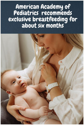American Academy of Pediatrics recommends breastfeeding for 6 months